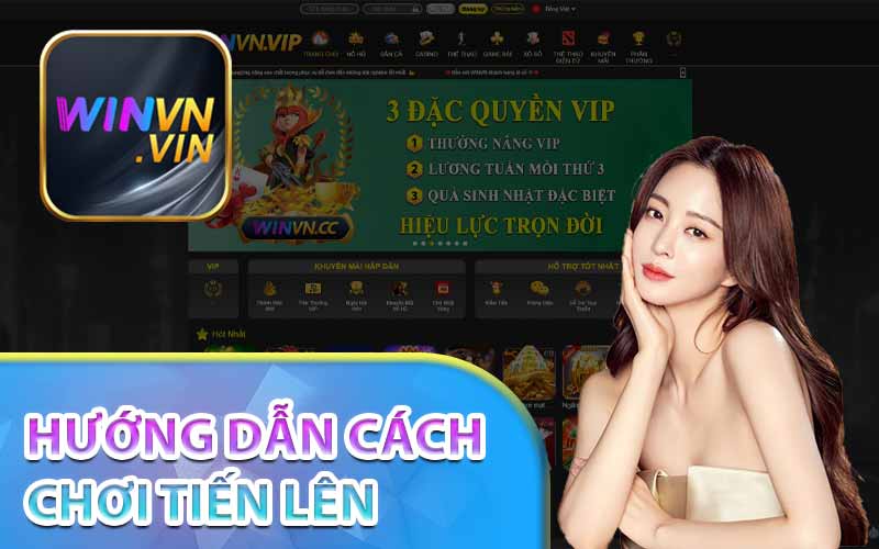 Hướng dẫn cách chơi tiến lên