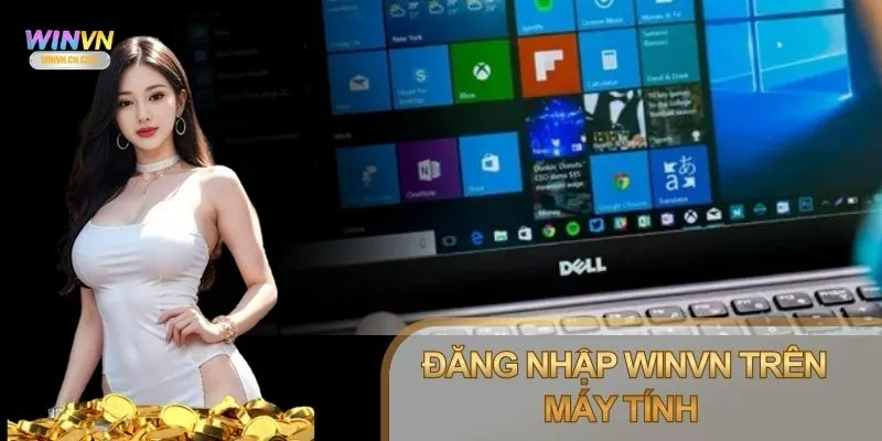 Đăng nhập Winvn trên máy tính đơn giản