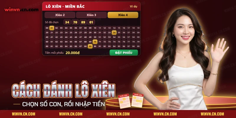 Cách đánh lô xiên Winvn trên phiếu miền Bắc với bốn số đã chọn, lưới số hai chữ số và ô tiền mỗi phiếu